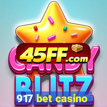 917 bet casino